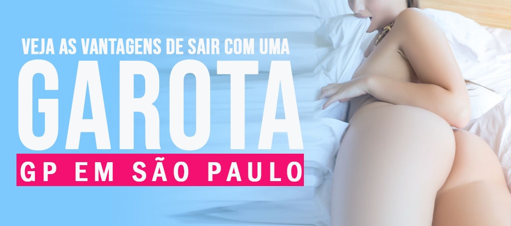 VANTAGENS-DE-SAIR-COM-UMA-GAROTA-DE-PROGRAMA-min Como fazer Sexo casual em São Paulo? Saiba tudo Agora, Veja Dicas